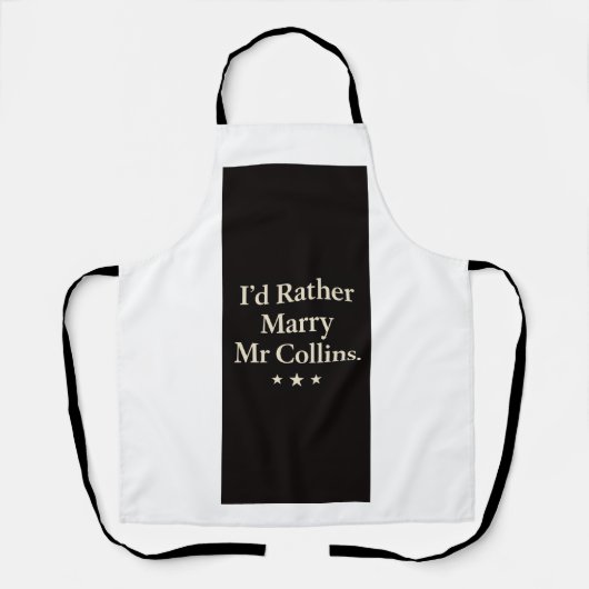 Tablier Id rather marry Mr Collins apron (Recto)
