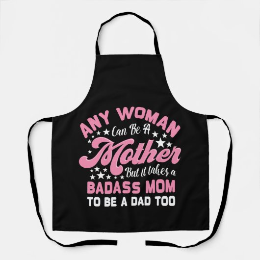 Tablier Il Faut Une Mère De Badass Pour Être Une Mère De P (Recto)
