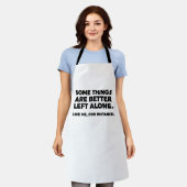 Tablier Il Vaut Mieux Laisser Certaines Choses Seules. Com (Porté)