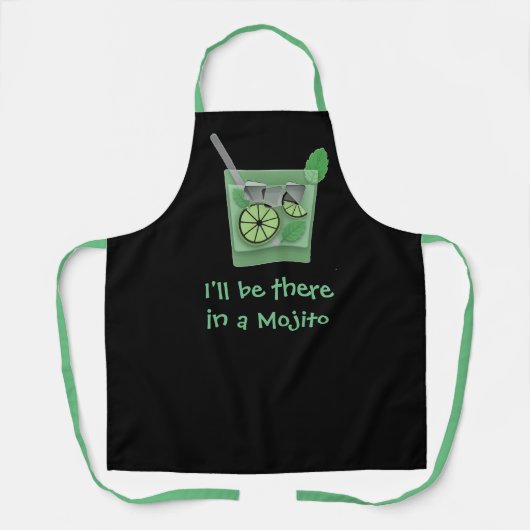 Tablier "I'll Be There in a Mojito" Funny Drink Slogan (Recto)
