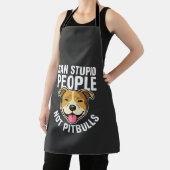 Tablier Interdire les gens stupides pas Pitbulls Chien (Insitu)