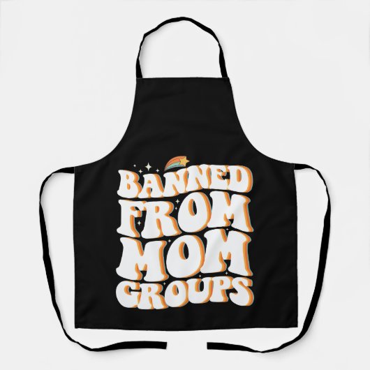 Tablier Interdite des groupes de mamans Funny Mother's Day (Recto)