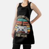 Tablier J'Ai Suspendu Mon Jeu Pour Être Ici (Insitu)