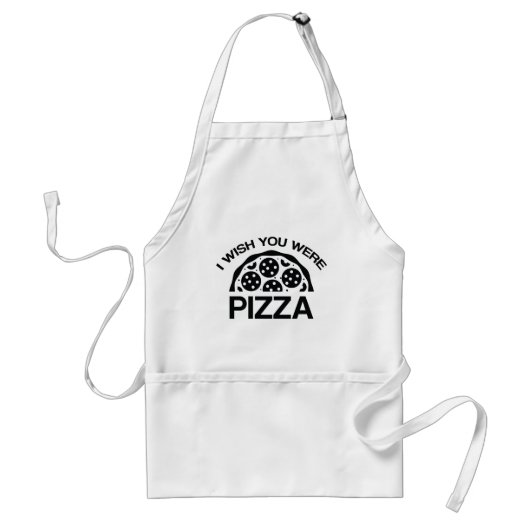 Tablier J'Aimerais Que Vous Étiez Pizza (Devant)