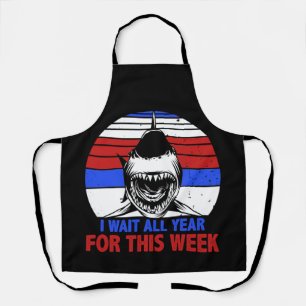 Tablier J'Attends Toute L'Année Pour Cette Semaine Requin