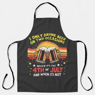 Tablier Je ne bois que dans deux occasions amusantes 4 jui
