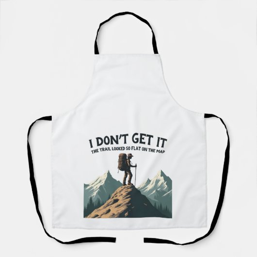 Tablier Je ne comprends pas le sentier si plat Randonnée (Recto)