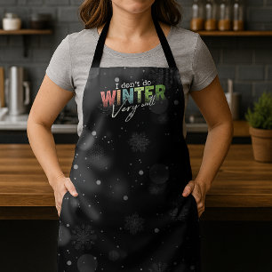 Tablier Je ne fais pas très bien l'hiver Drôle d'hiver