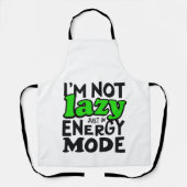 Tablier Je ne suis pas paresseux, juste en mode économie d (Recto)
