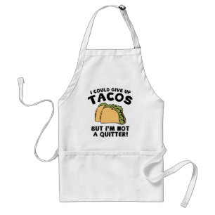 Tablier Je Pourrais Abandonner Les Tacos