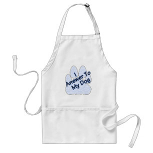 Tablier Je Réponds À Mon Chien W/Paw Cuisine Apron