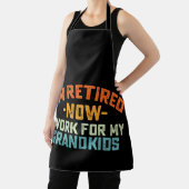 Tablier Je Suis Retraitée Maintenant Je Travaille Pour Ma  (Insitu)