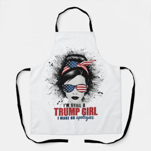Tablier Je suis toujours une fille Trump, je ne m'excuse p