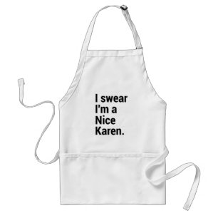 Tablier Je suis un chouette karen drôle mème karen