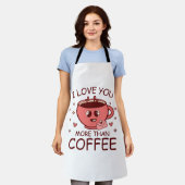Tablier Je t'aime plus que le café (Porté)