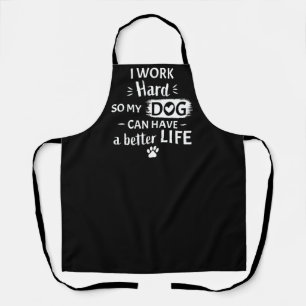 Tablier Je Travaille Dur Pour Mon Chien Cadeau Drôle Pour