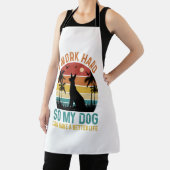 Tablier Je Travaille Dur Pour Que Mon Chien Puisse Avoir U (Insitu)