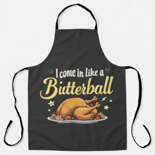 Tablier Je viens comme un Butterball Turquie Thanksgiving