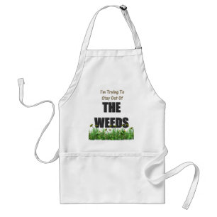 Tablier J'essaye de rester hors des mauvaises herbes