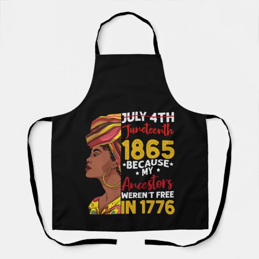 Tablier Juneteenth Parce que mes ancêtres n'étaient pas li (Recto)