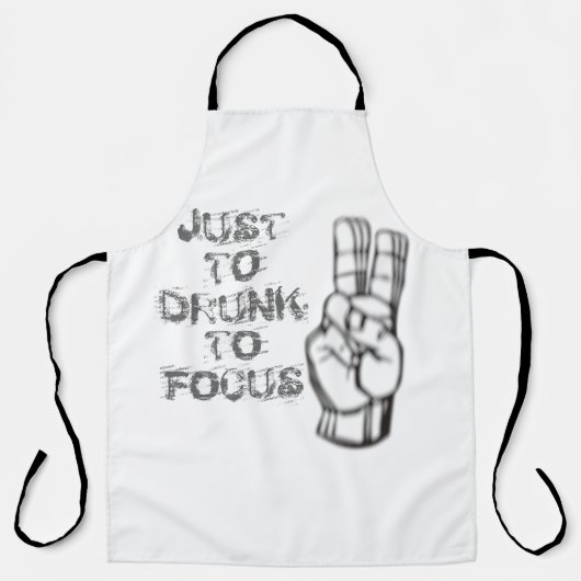 Tablier Juste trop ivre pour se concentrer, une citation d (Recto)
