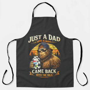 Tablier Juste un papa qui est toujours revenu avec le lait