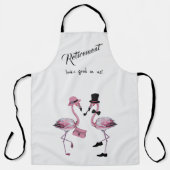 Tablier La retraite nous va bien ! Flamant rose chic et cl (Recto)