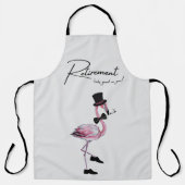 Tablier La retraite te va bien ! Flamant rose rose Dapper (Recto)