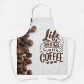 Tablier La vie commence après le café - amusant café Apron (Recto)