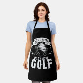 Tablier La vie est courte. Jouez plus de golf (Porté)