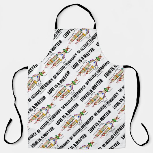 Tablier L'Amour Est Une Question De Génétique Allélique De (Recto)