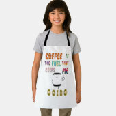 Tablier Le Café Est Le Carburant Qui M'Emmène (Insitu)