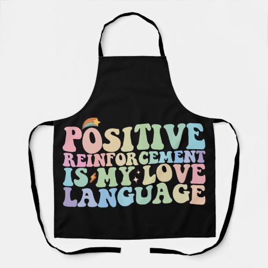 Tablier Le Renforcement Positif Est Mon Langage D'Amour Gr (Recto)