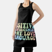 Tablier Le Renforcement Positif Est Mon Langage D'Amour Gr (Insitu)