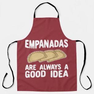 Tablier Les Empanadas Sont Toujours Une Bonne Idée T-Shir
