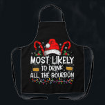 Tablier Les Plus Susceptibles De Boire Tout Le Noël Bourbo<br><div class="desc">Très Probable De Boire Tout Le Bourbon Funny Famille Noël</div>