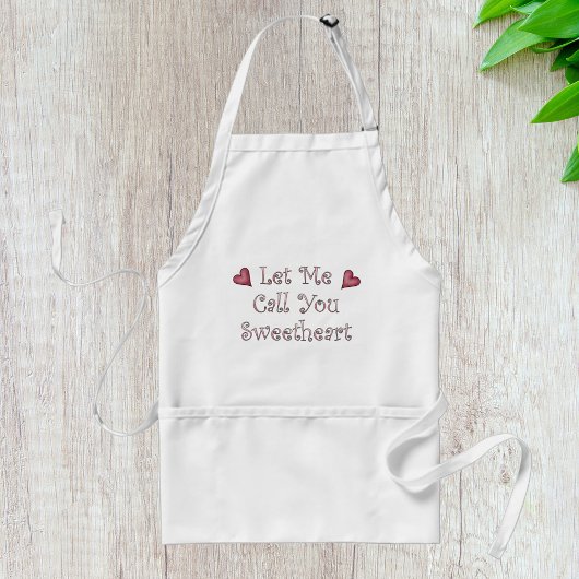 Tablier Let Me Call You Sweetheart Typographie Romantique