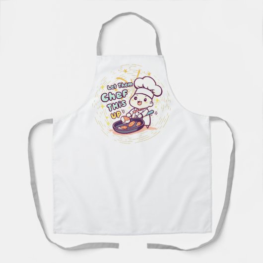 Tablier Let Them Chef This Up  (Recto)