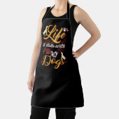 Tablier Life Is better With My Dogs (Insitu)