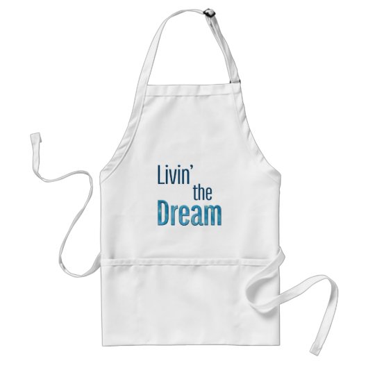 Tablier Livin' the Dream Adult Apron (Devant)