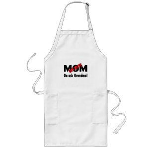 Tablier Long Allez demandent à la grand-maman (la maman qui