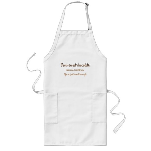 Tablier Long Apron de citation de chocolat semi-sucré (Devant)
