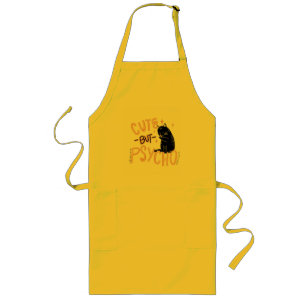 Tablier Long Cute but Psycho Apron Perfect for the Home Chef!