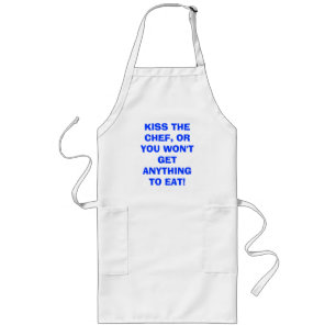 TABLIER LONG EMBRASSEZ LE CHEF, OU VOUS N'OBTIENDREZ RIEN