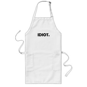 Tablier Long Idiot. Design amusant