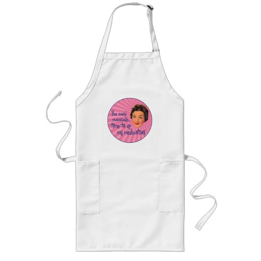 Tablier Long Il est temps d'augmenter mon médicament Apron (Devant)