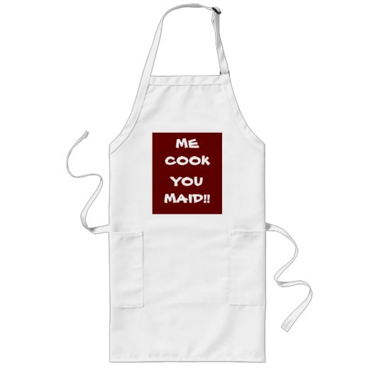 Tablier Long Moi Vous Cuisinez Fille ! >Drôle des paroles sur l (Devant)