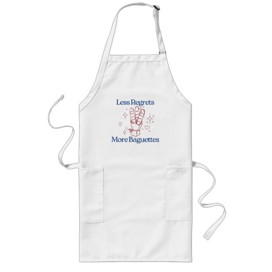 Tablier Long Moins De Regrets Plus De Baguettes Drôle Pain Fran (Devant)