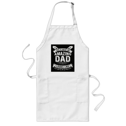 Tablier Long Voici à quoi ressemble un papa incroyable (Devant)