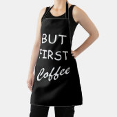 Tablier Mais le premier café amusant buveur dit (Insitu)